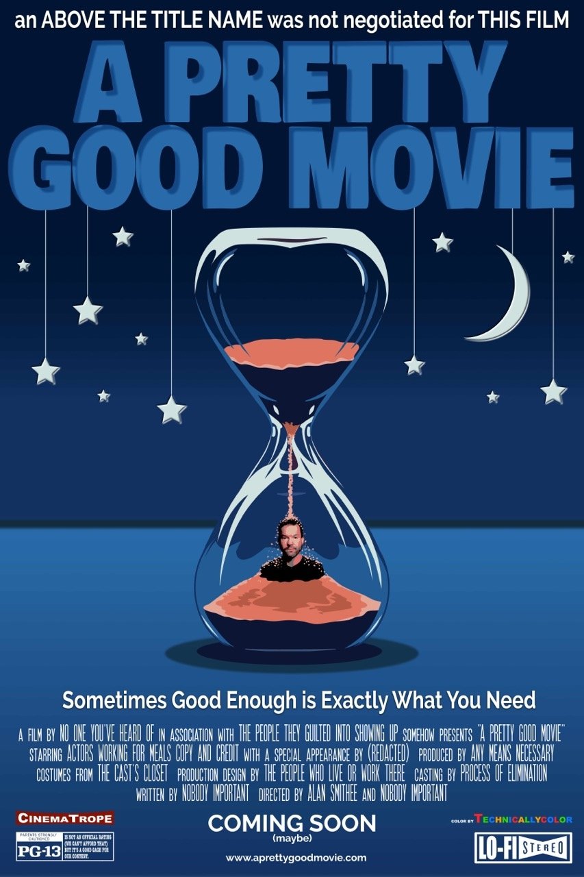 Постер A Pretty Good Movie